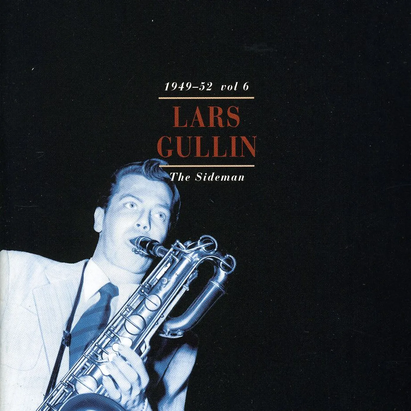 Lars Gullin SIDEMAN VOL.6 1949-1952 CD