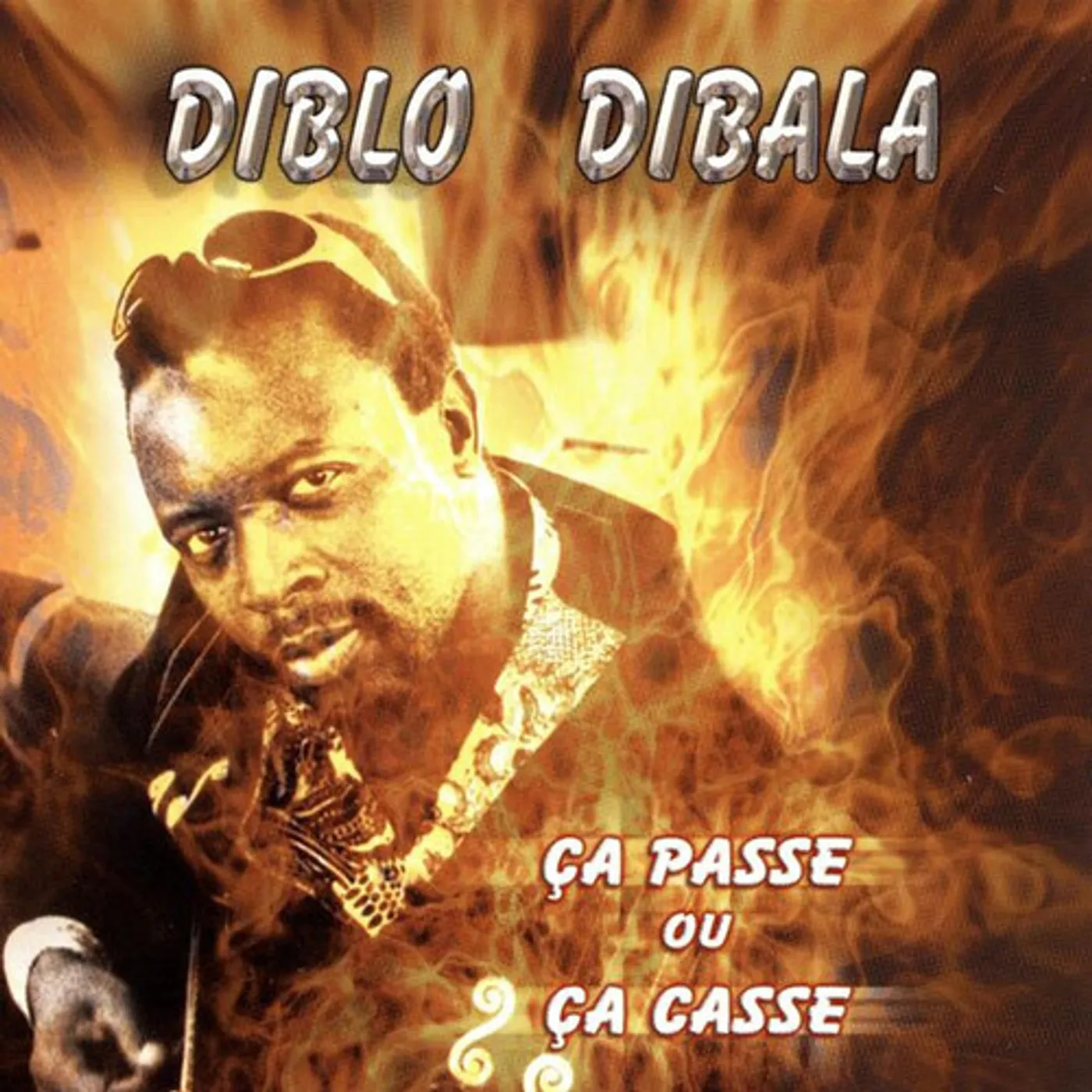 Diblo Dibala CA PASSE OU CASSE CD