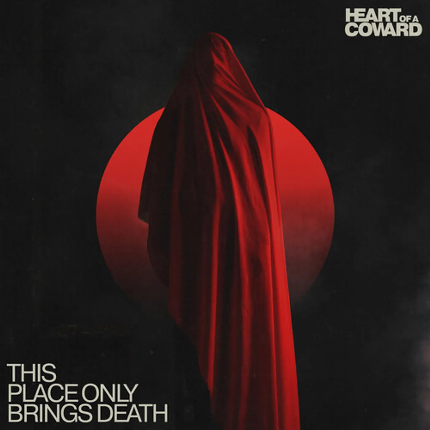 Heart Of A Coward This place only brings death Vinyl Record