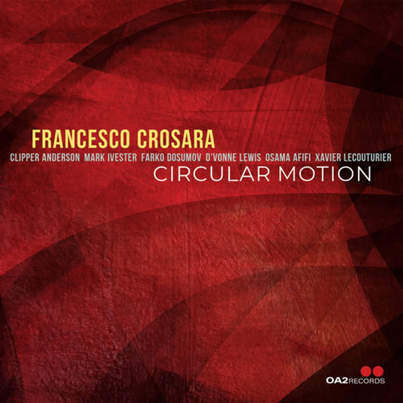 Francesco Crosara CIRCULAR MOTION CD