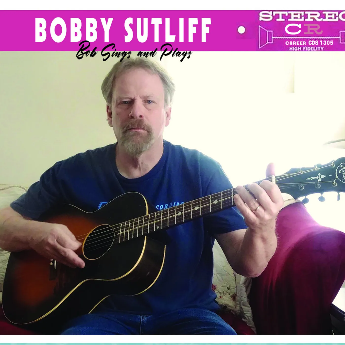 Bobby Sutliff Bob Sings And Plays (Limited Edition) Vinyl Record