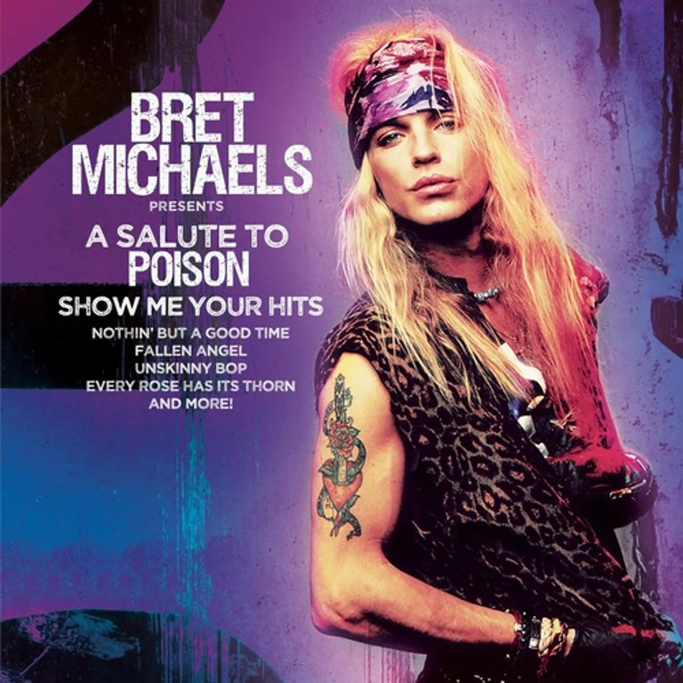 Bret Michaels SALUTE TO POISON - SHOW ME YOUR HITS Vinyl Record