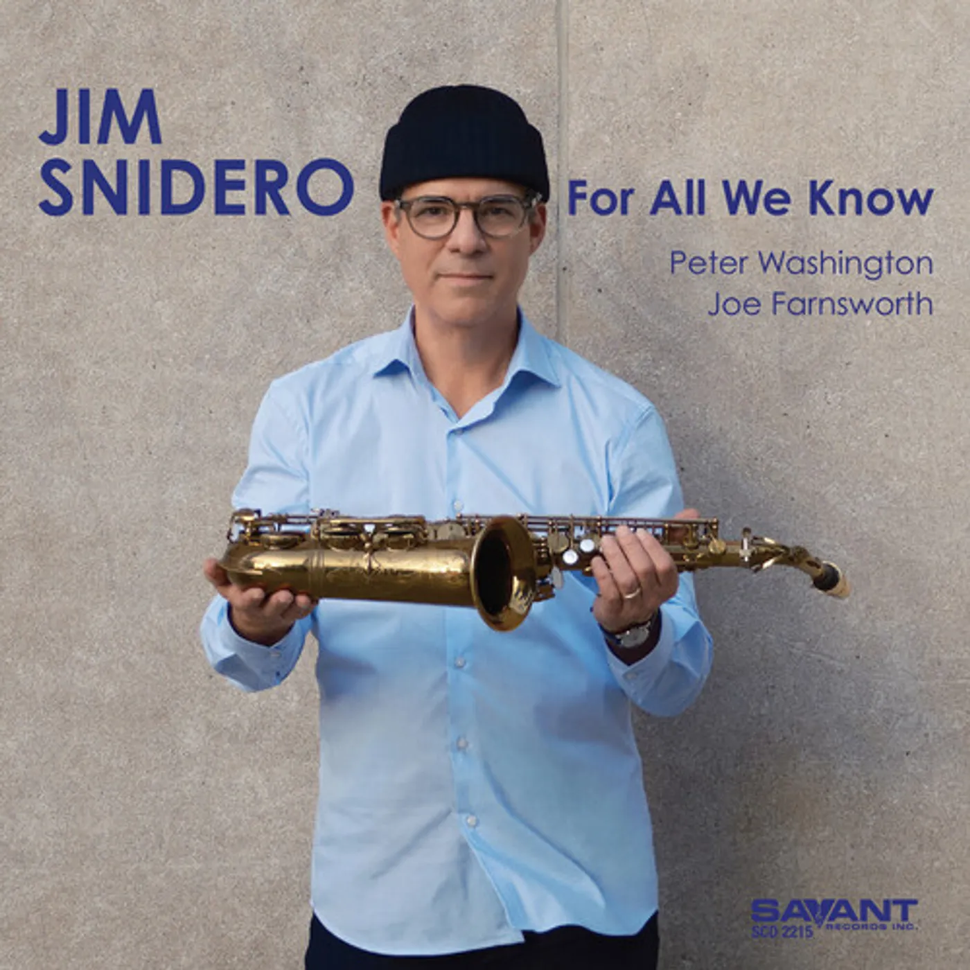 Jim Snidero FOR ALL WE KNOW CD