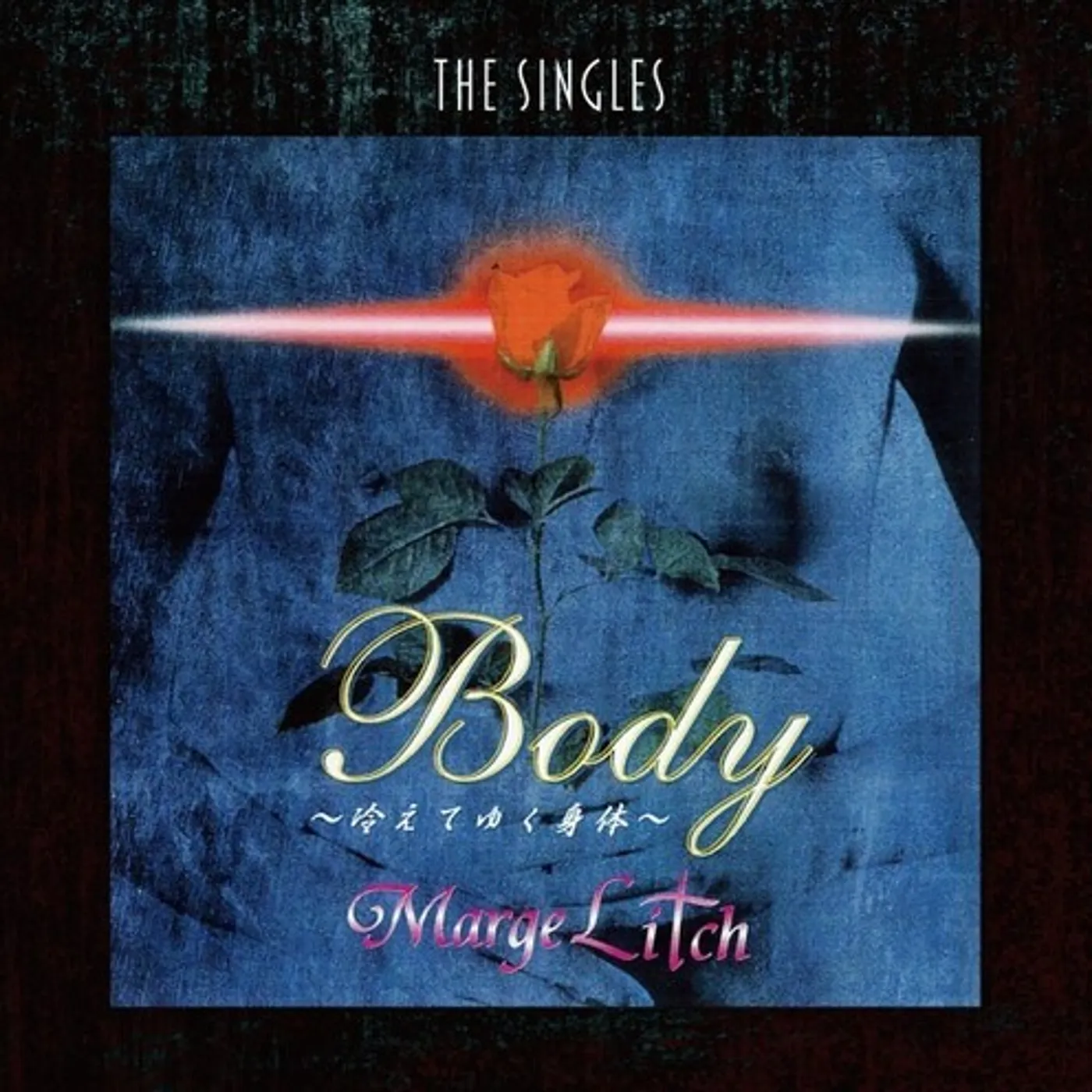Marge Litch BODY: THE SINGLES CD