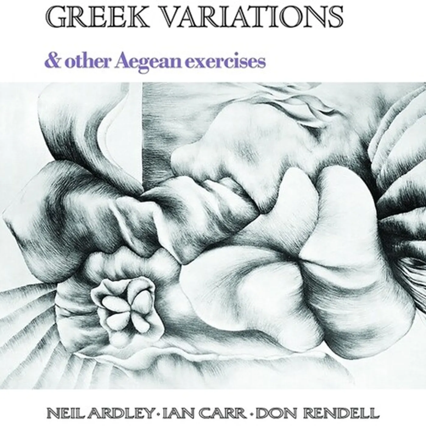 Neil Ardley / Ian Carr / Don Rendell GREEK VARIATIONS Vinyl Record