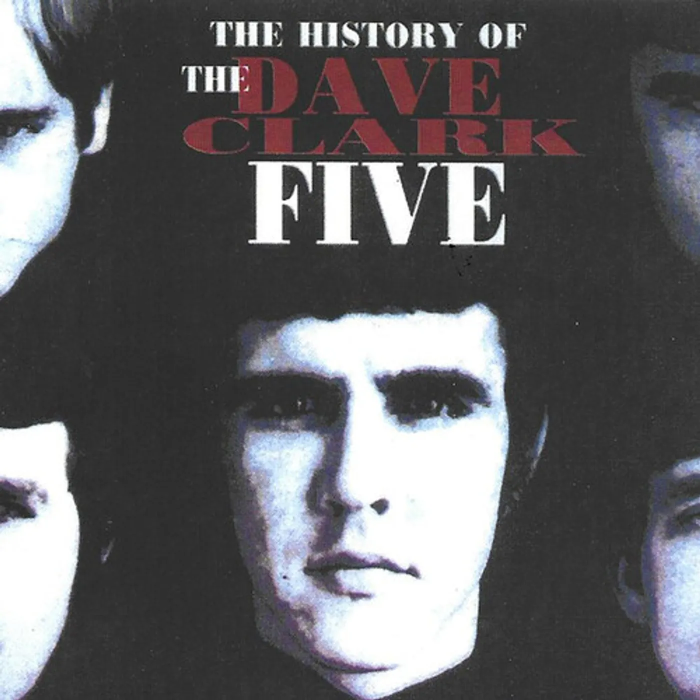 HISTORY OF THE DAVE CLARK FIVE CD