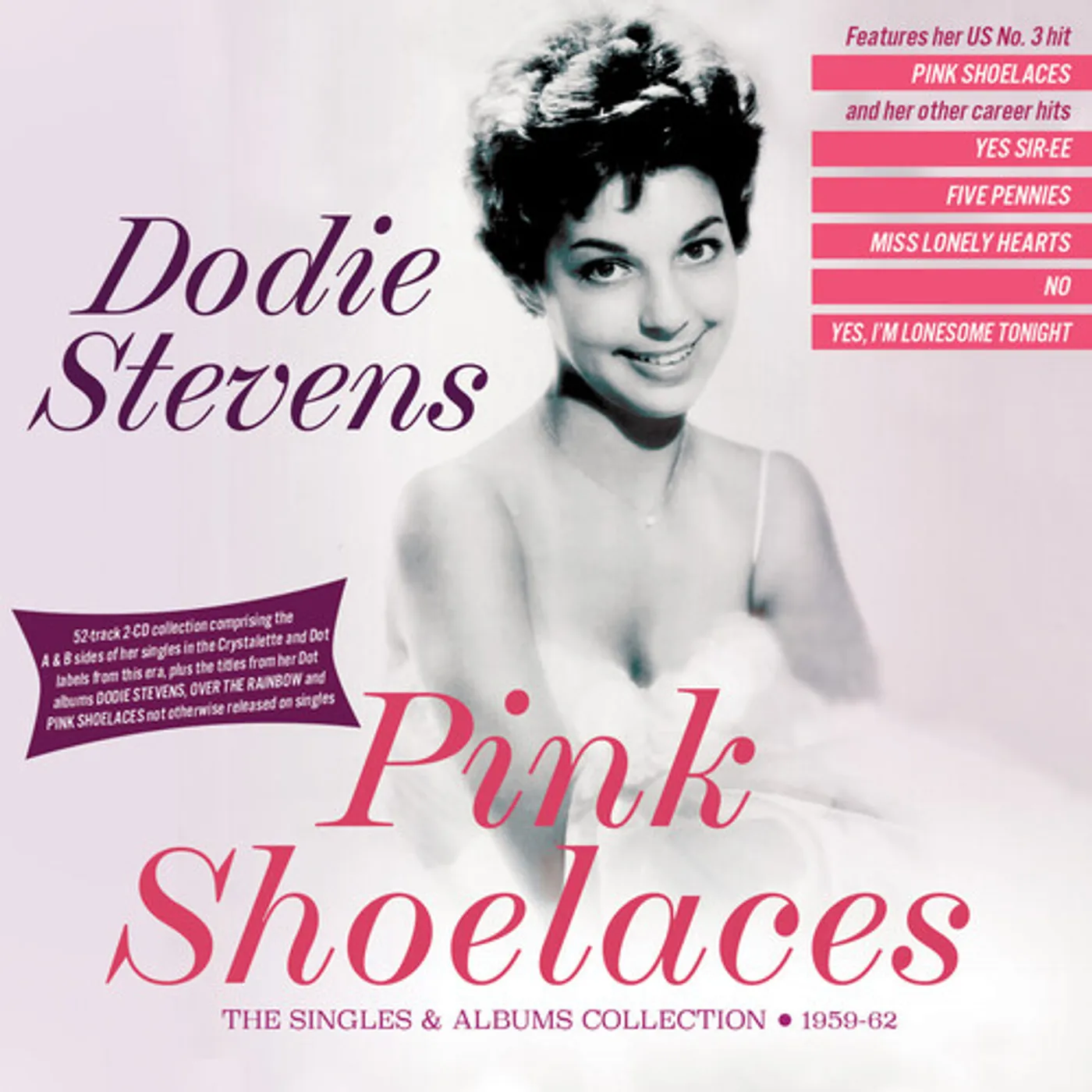 Dodie Stevens PINK SHOELACES: THE SINGLES & ALBUMS COLLECTION CD