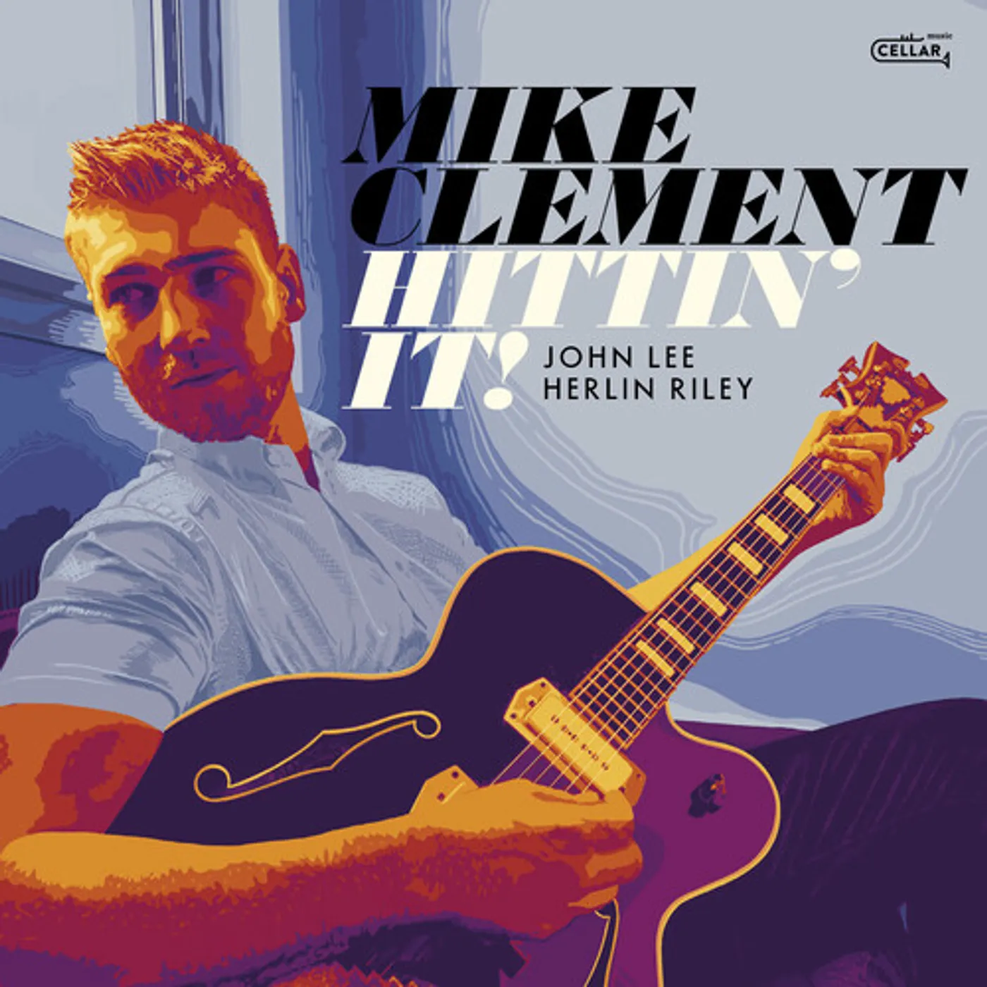 Mike Clement HITTIN' IT CD