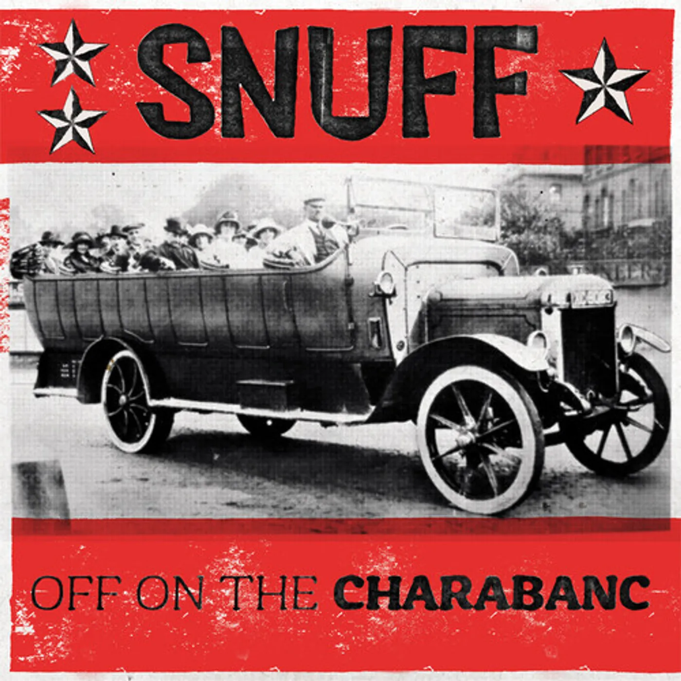 Snuff OFF ON THE CHARABANC CD