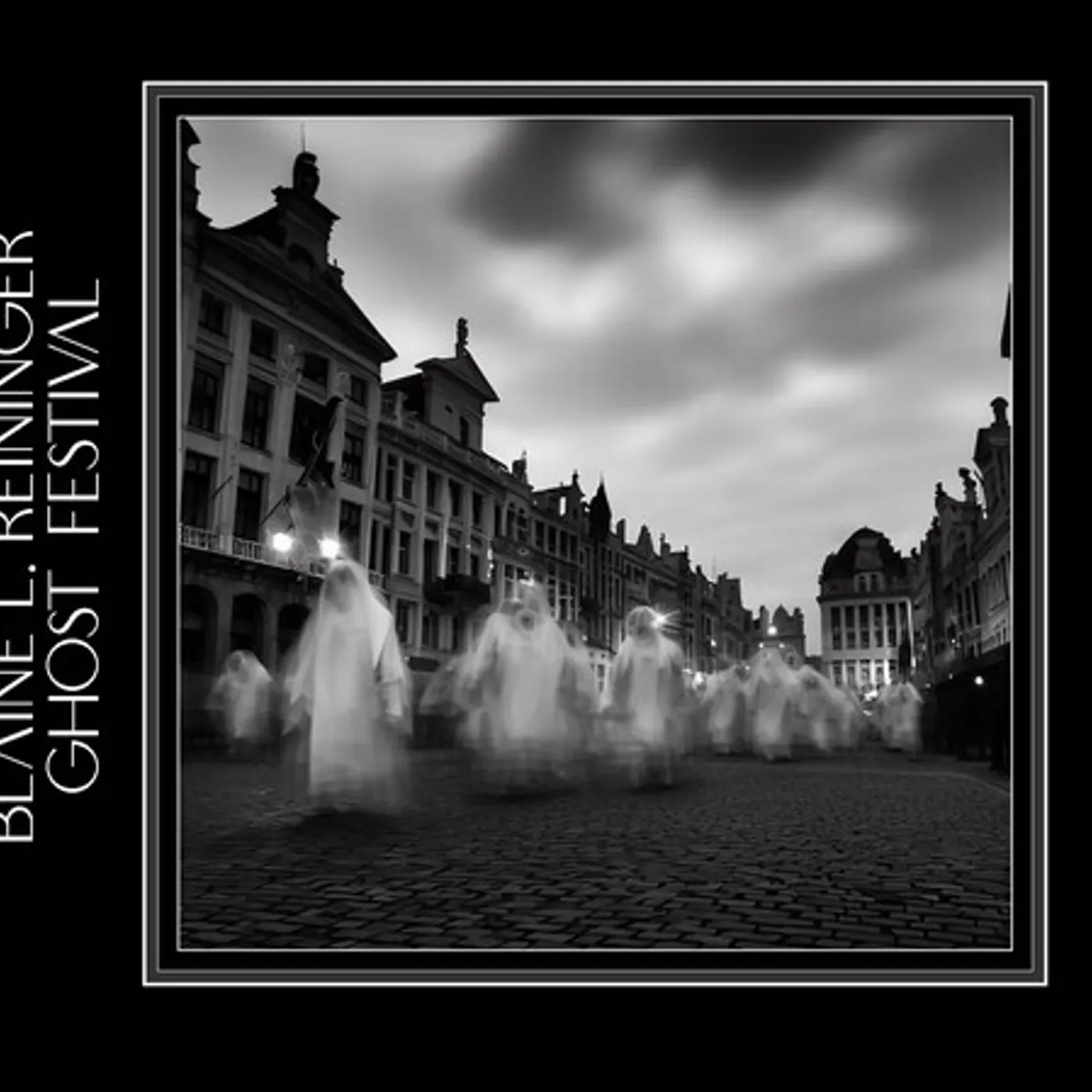 Blaine L. Reininger GHOST FESTIVAL CD