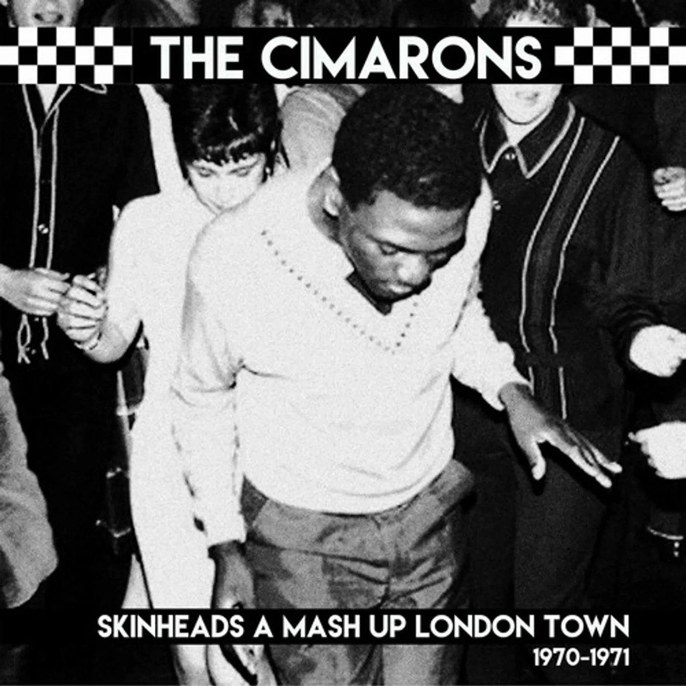 The Cimarons SKINHEADS A MASH UP LONDON TOWN 1970-1971 Vinyl Record