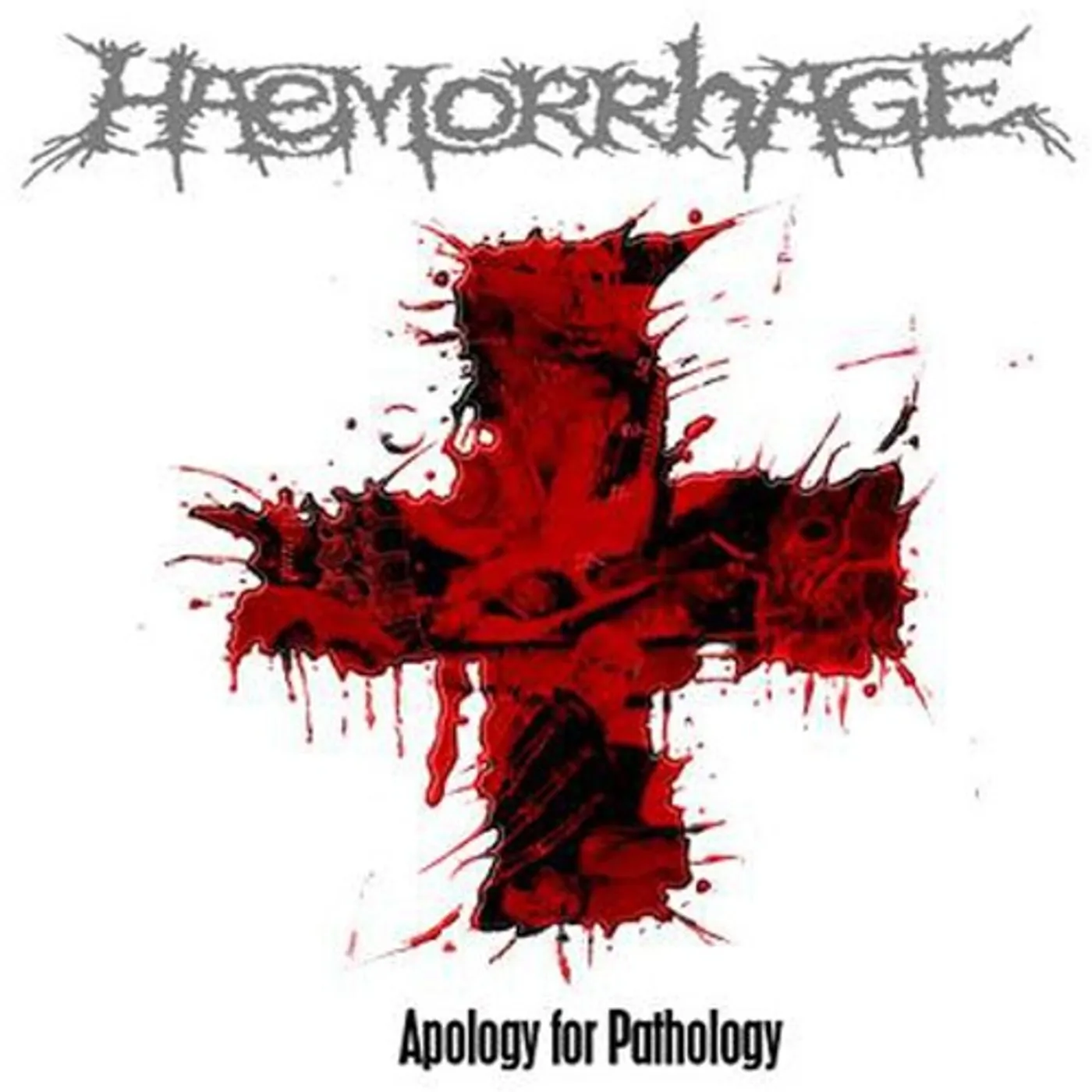 Haemorrhage APOLOGY FOR PATHOLOGY Vinyl Record