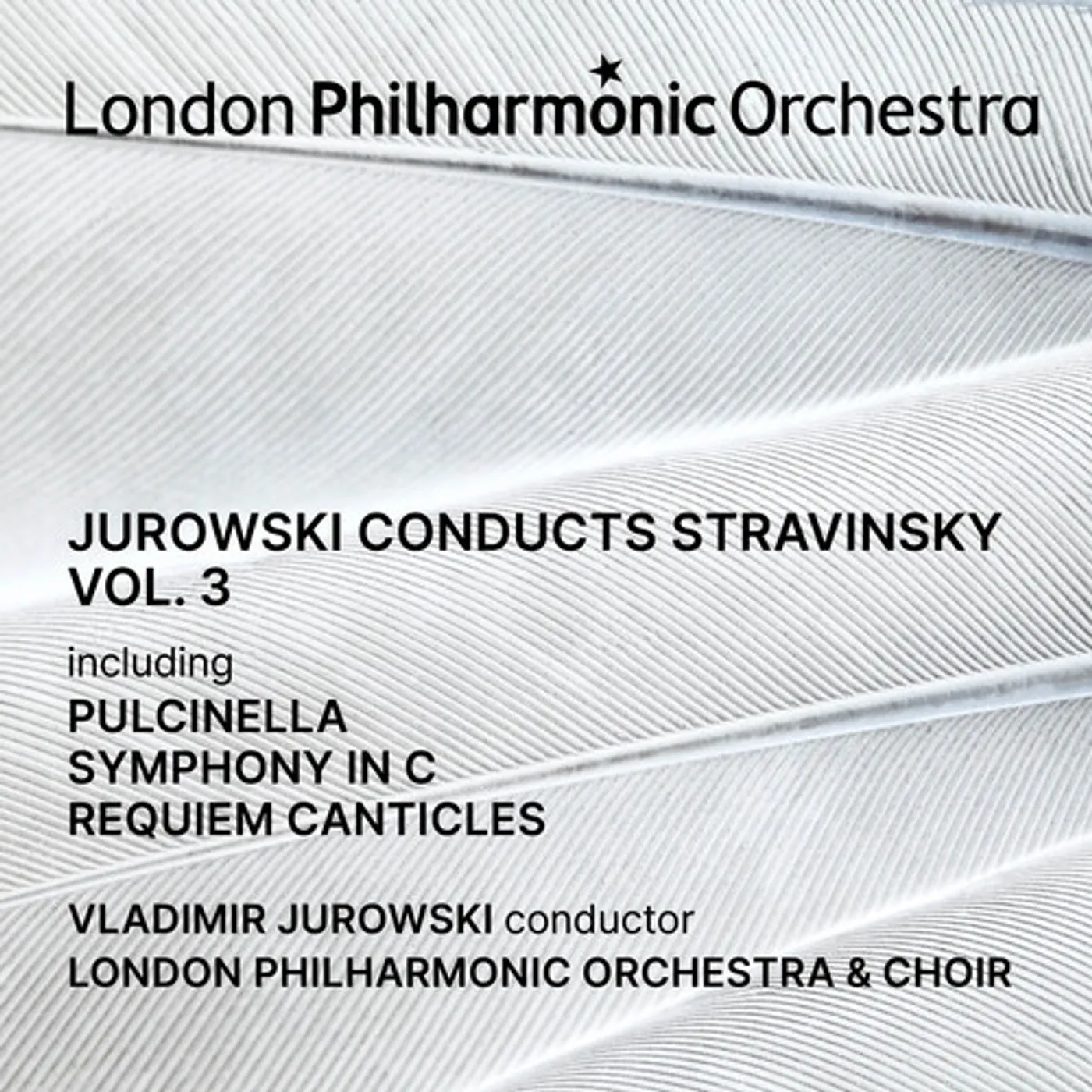 London Philharmonic Orchestra JUROWSKI CONDUCTS STRAVINSKY VOL. 3 CD