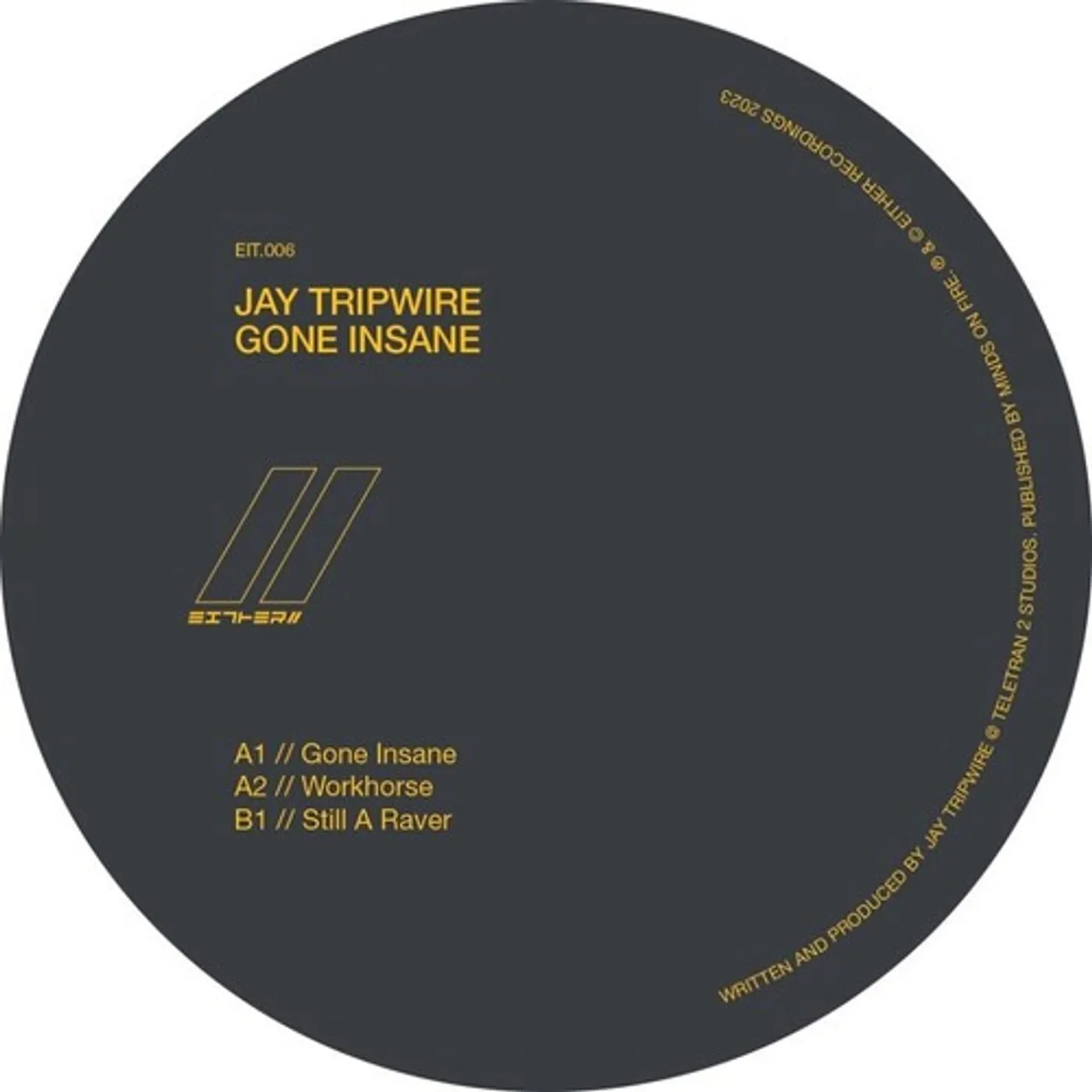 Jay Tripwire GONE INSANE Vinyl Record
