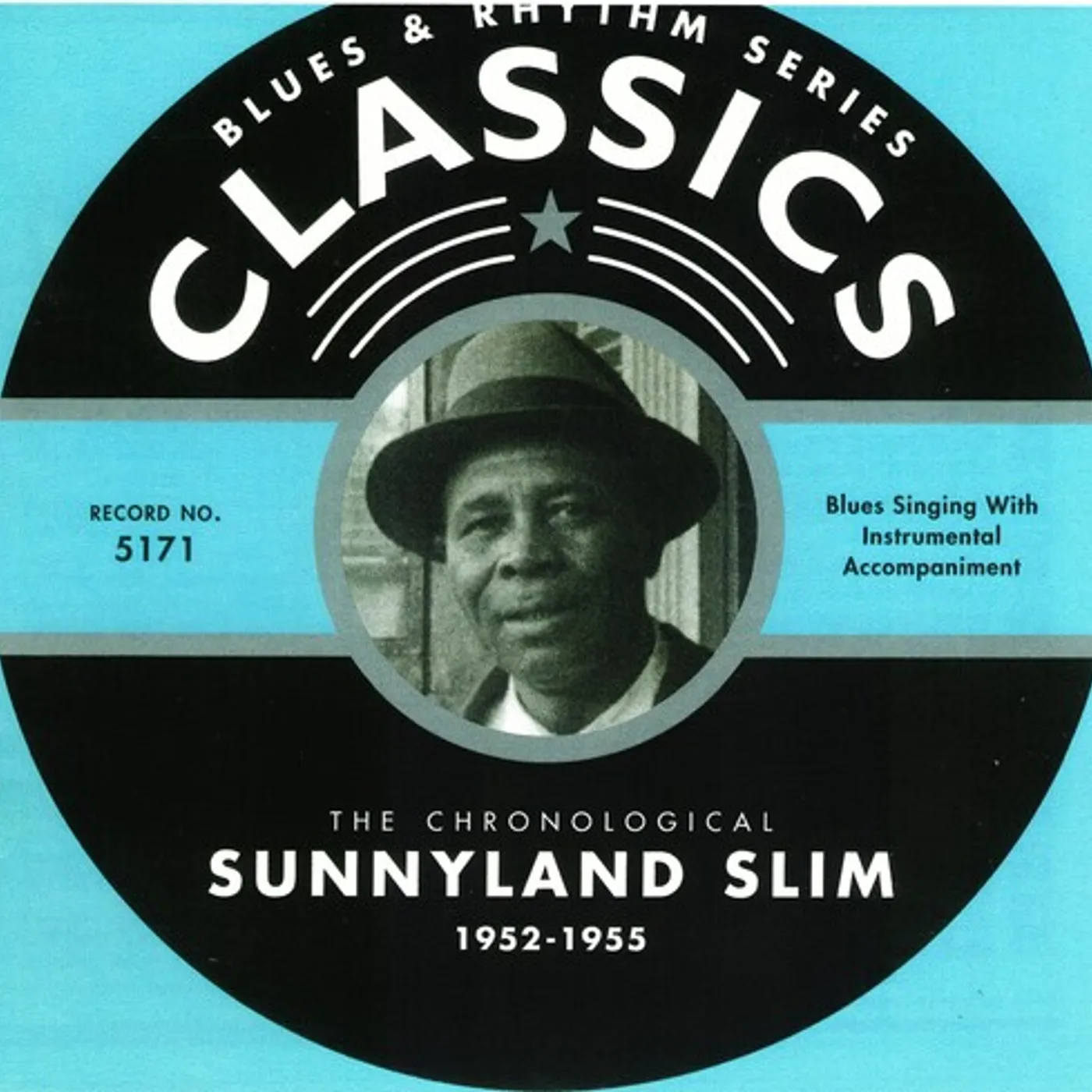 CHRONOLOGICAL SUNNYLAND SLIM 1952-1955 CD