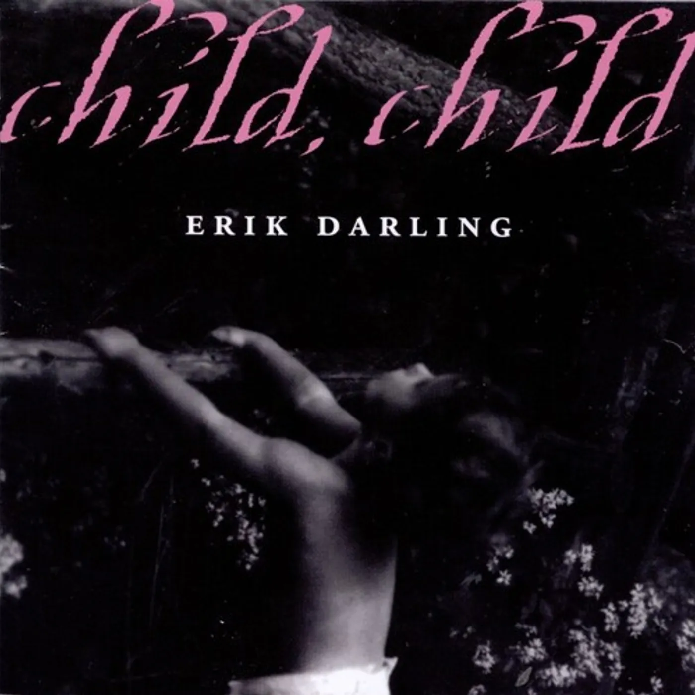 Erik Darling CHILD CHILD CD