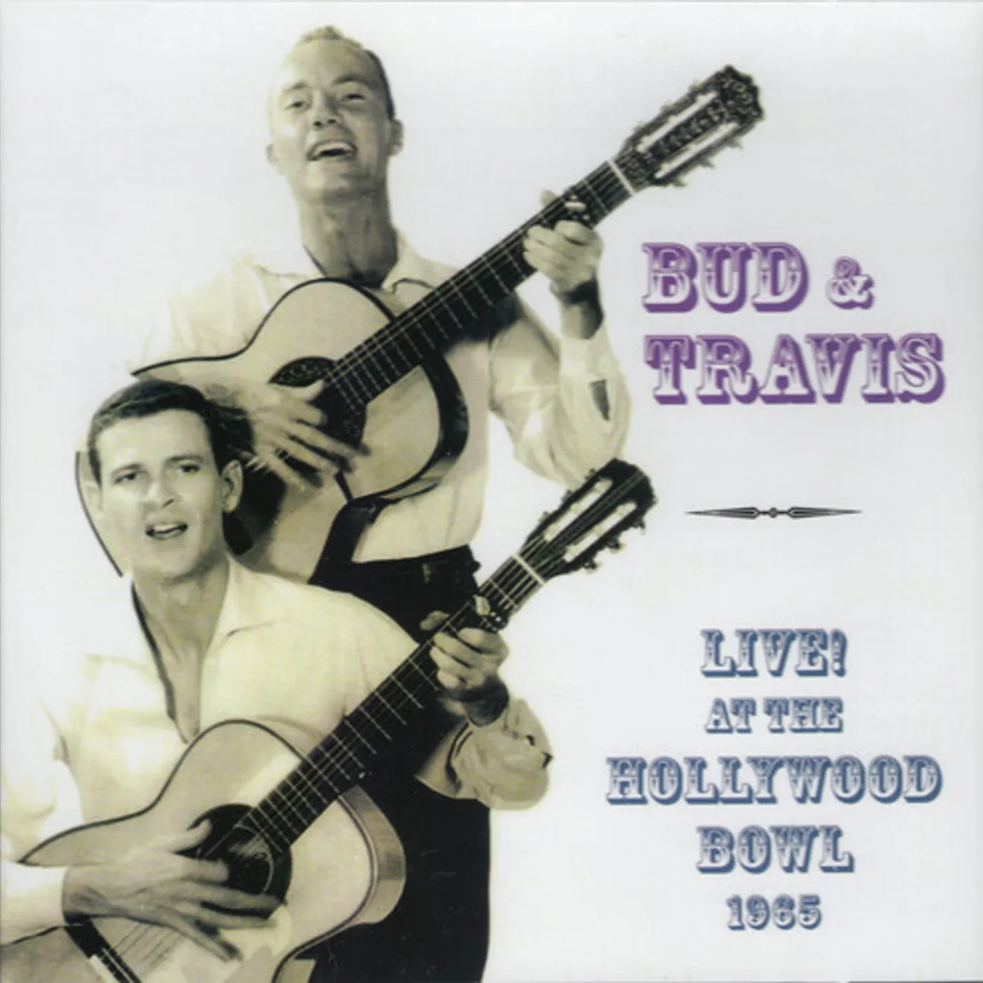 Bud & Travis LIVE AT THE HOLLYWOOD BOWL 1965 CD