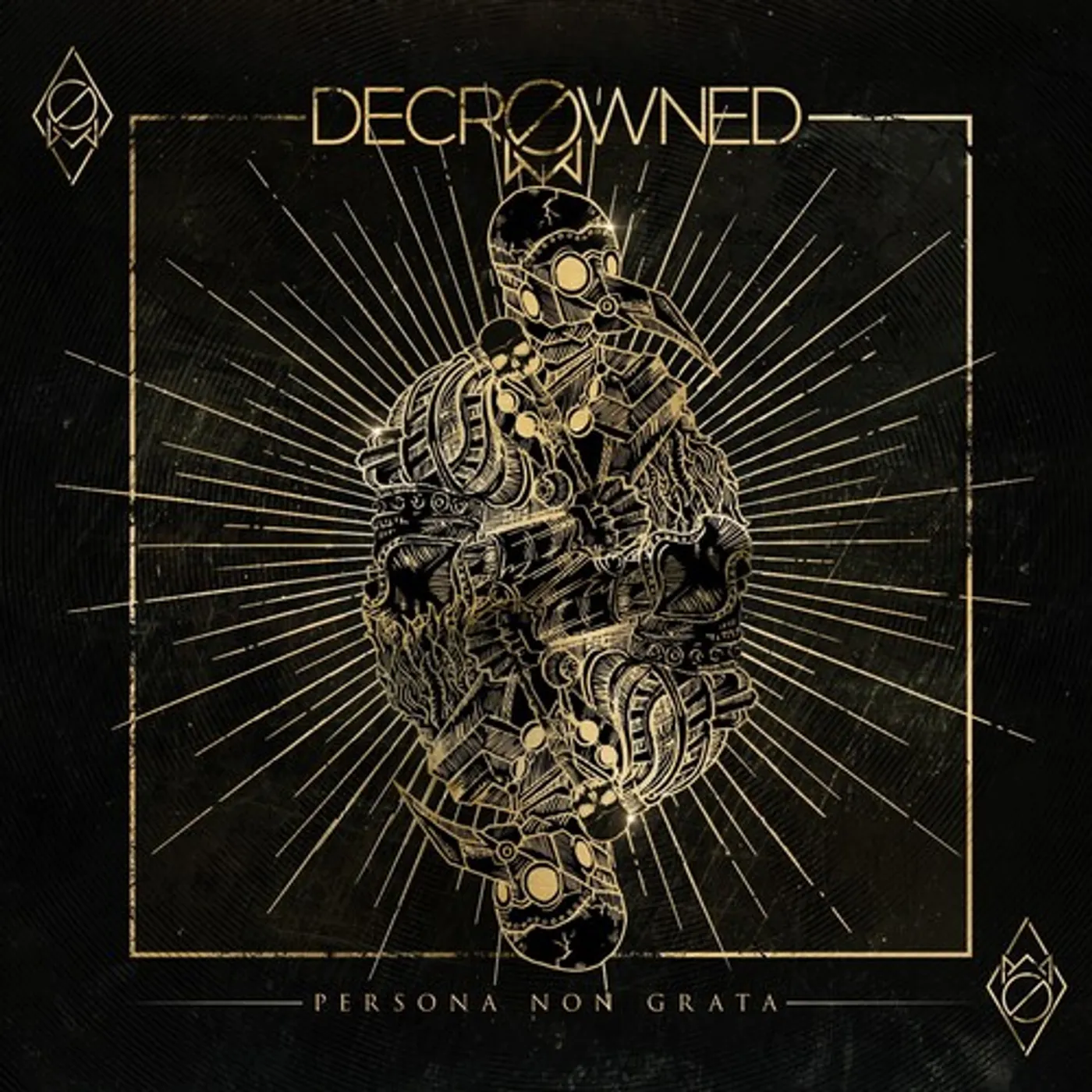 Decrowned PERSONA NON GRATA CD
