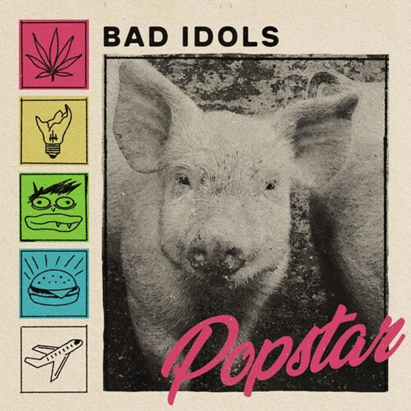 Bad Idols POPSTAR Vinyl Record