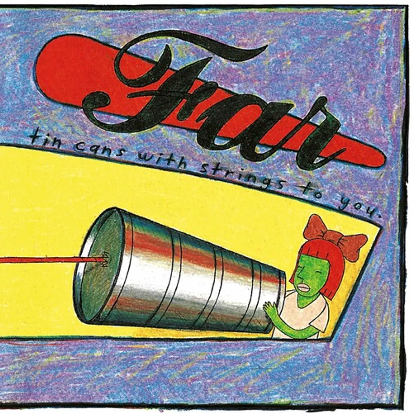 Far TIN CANS WITH STRINGS TO YOU Vinyl Record