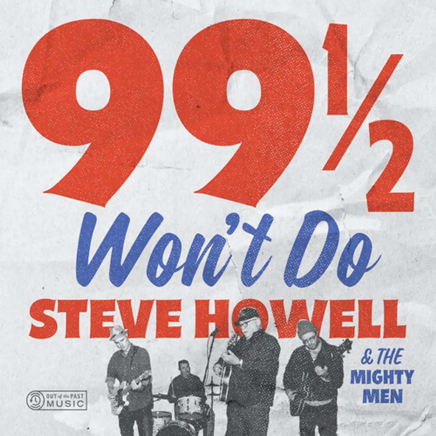 Steve Howell 99 1/2 WON'T DO CD