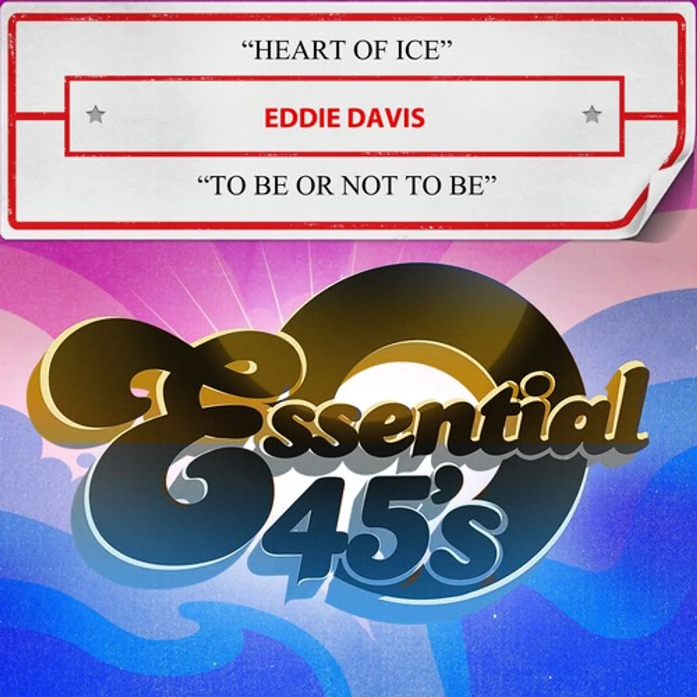 EDDIE DAVIS HEART OF ICE / TO BE OR NOT TO BE (DIGITAL 45) CD