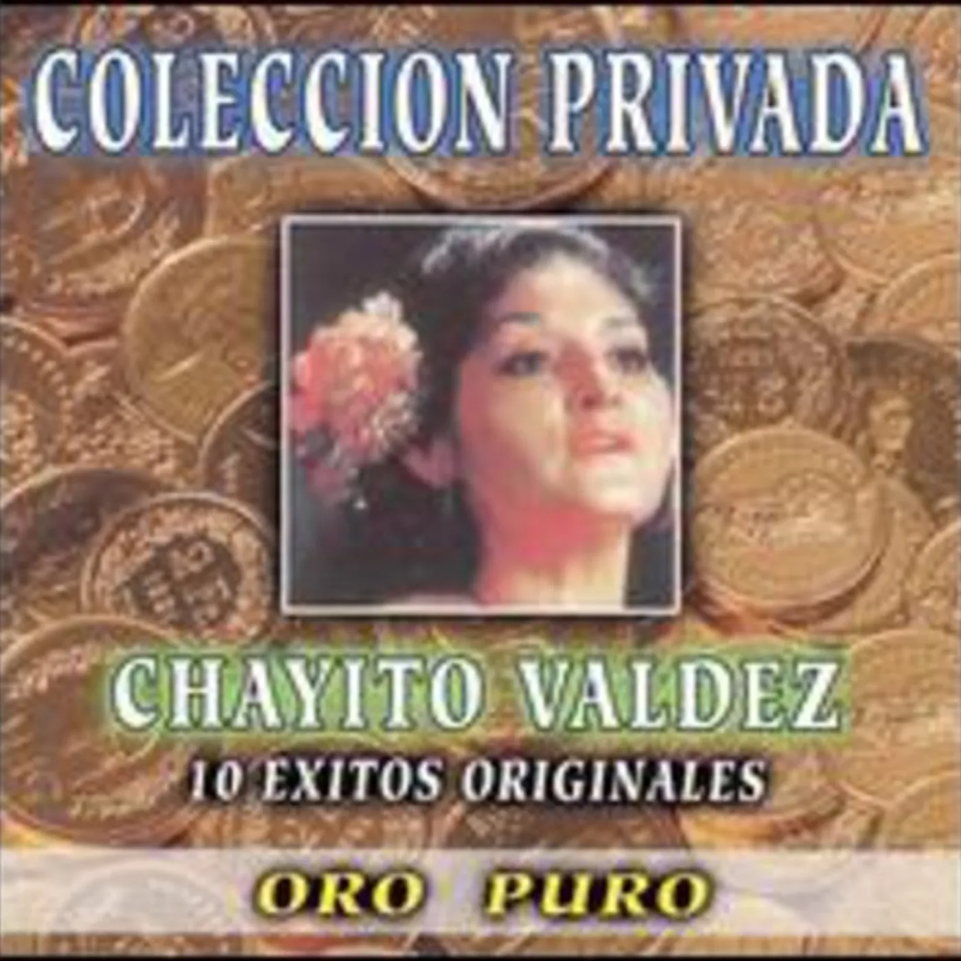 Chayito Valdez 10 EXITOS ORIGINALES CD