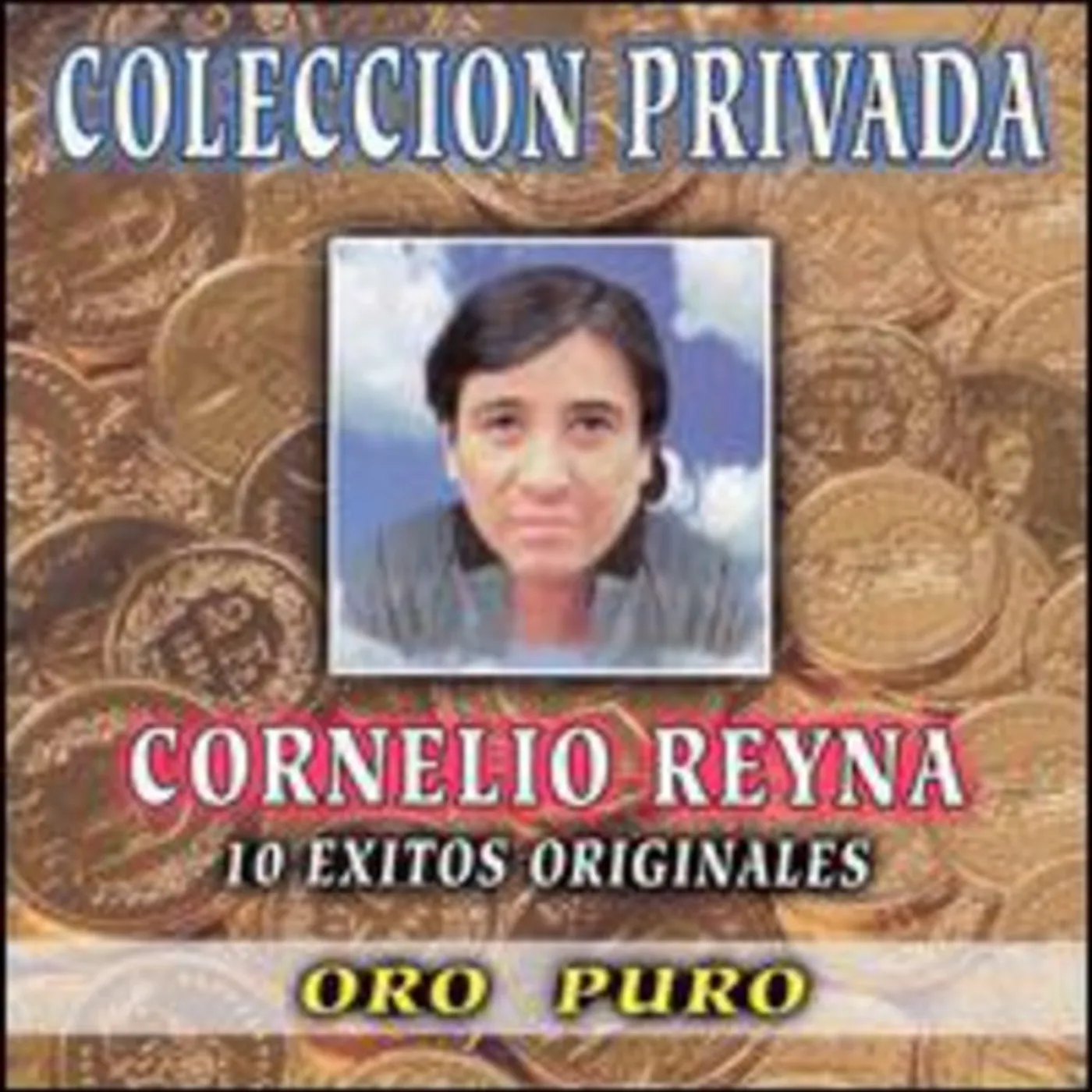 Cornelio Reyna 10 EXITOS ORIGINALES CD