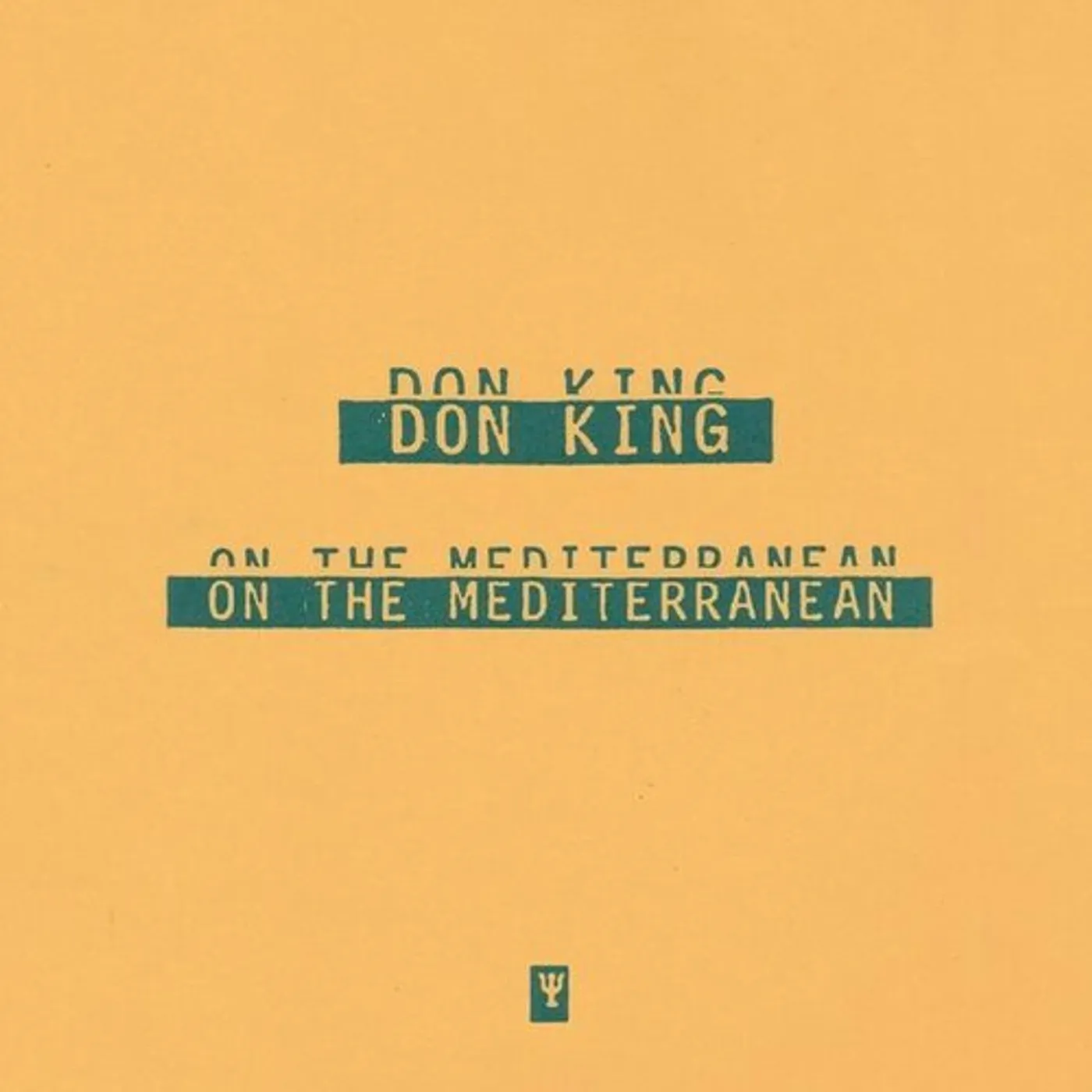King Don ON THE MEDITERRANEAN Vinyl Record