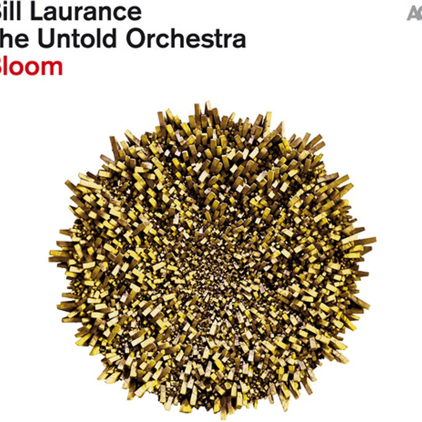 Bill Laurance & The Untold Orchestra BLOOM CD