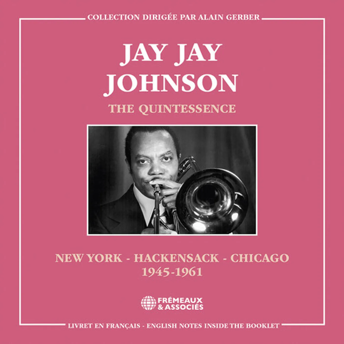 Jay Johnson QUINTESSENCE NEW YORK - HACKENSACK - CHICAGO CD