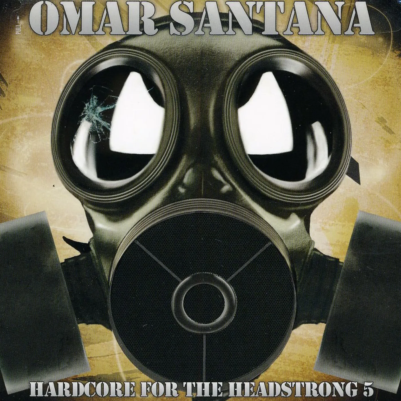 Omar Santana HARDCORE FOR THE HEADSTRONG 5 CD