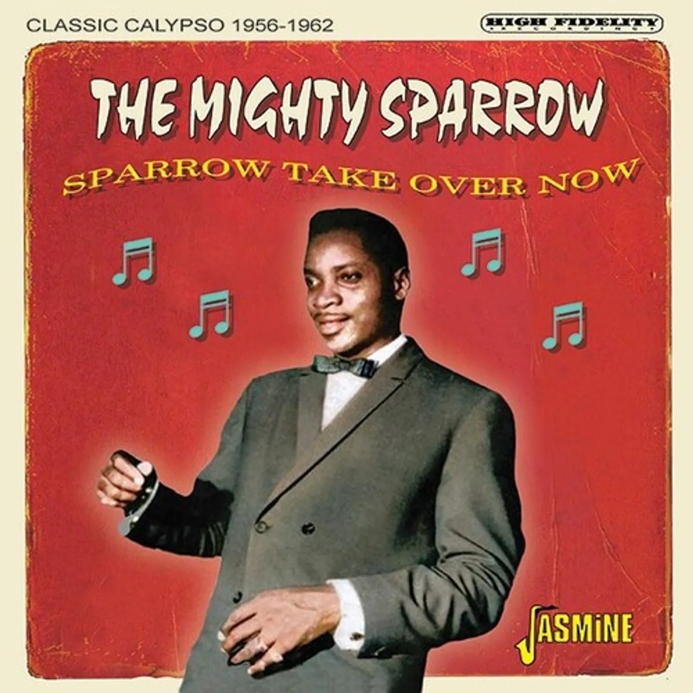 Mighty Sparrow SPARROW TAKE OVER NOW: CLASSIC CALYPSO 1956-1962 CD