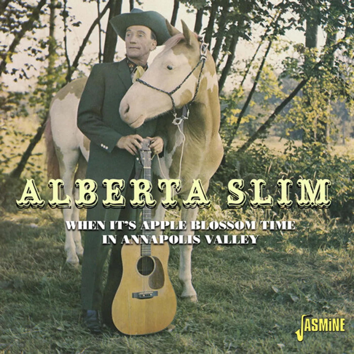 Alberta Slim WHEN IT'S APPLE BLOSSOM TIME IN ANNAPOLIS VALLEY CD