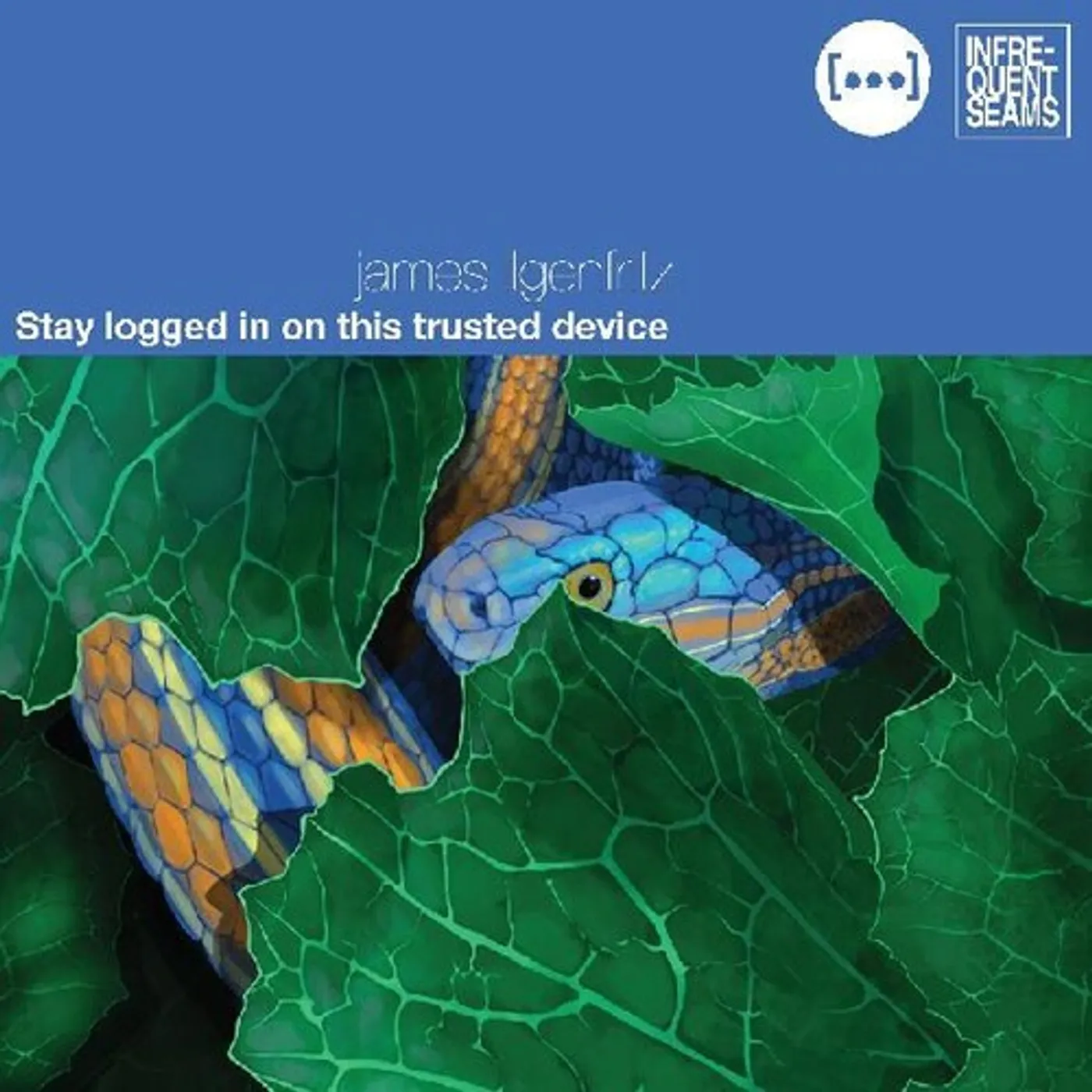 James Ilgenfritz STAY LOGGED IN ON THIS TRUSTED DEVICE CD
