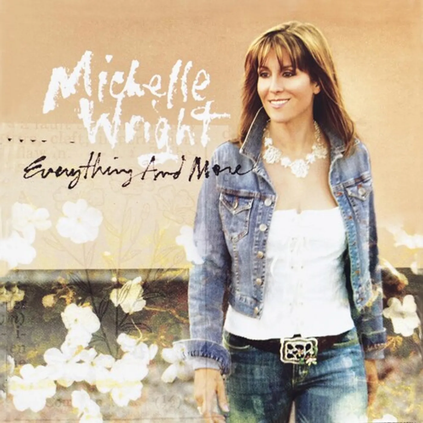Michelle Wright EVERYTHING AND MORE CD