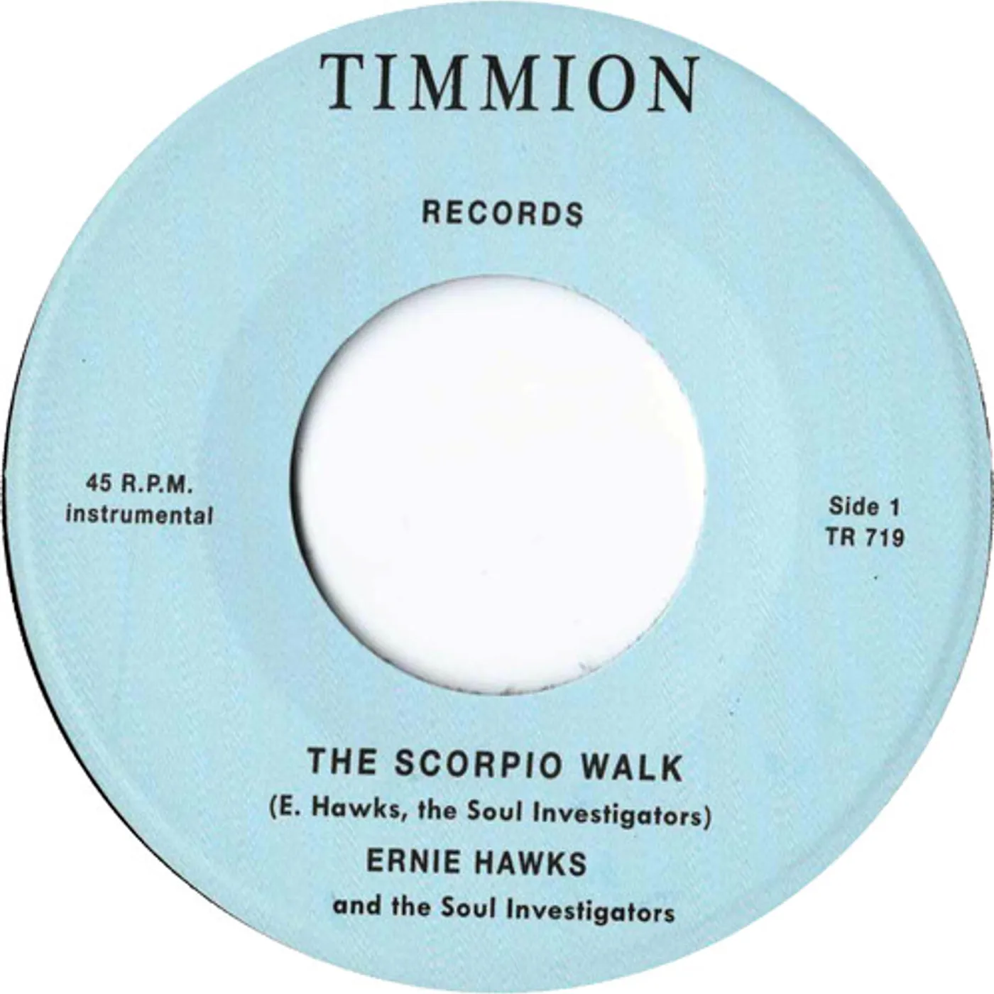 Ernie Hawks & The Soul Investigators SCORPIO WALK/MESSAGE OF LOVE Vinyl Record