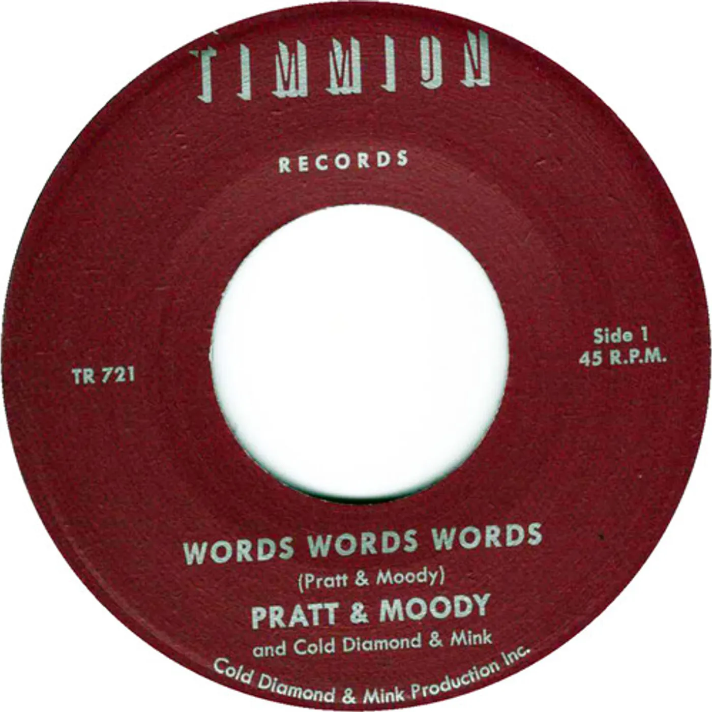 Pratt & Moody / Cold Diamond & Mink Words Words Words/Words Words Words (Instrumental) Vinyl Record