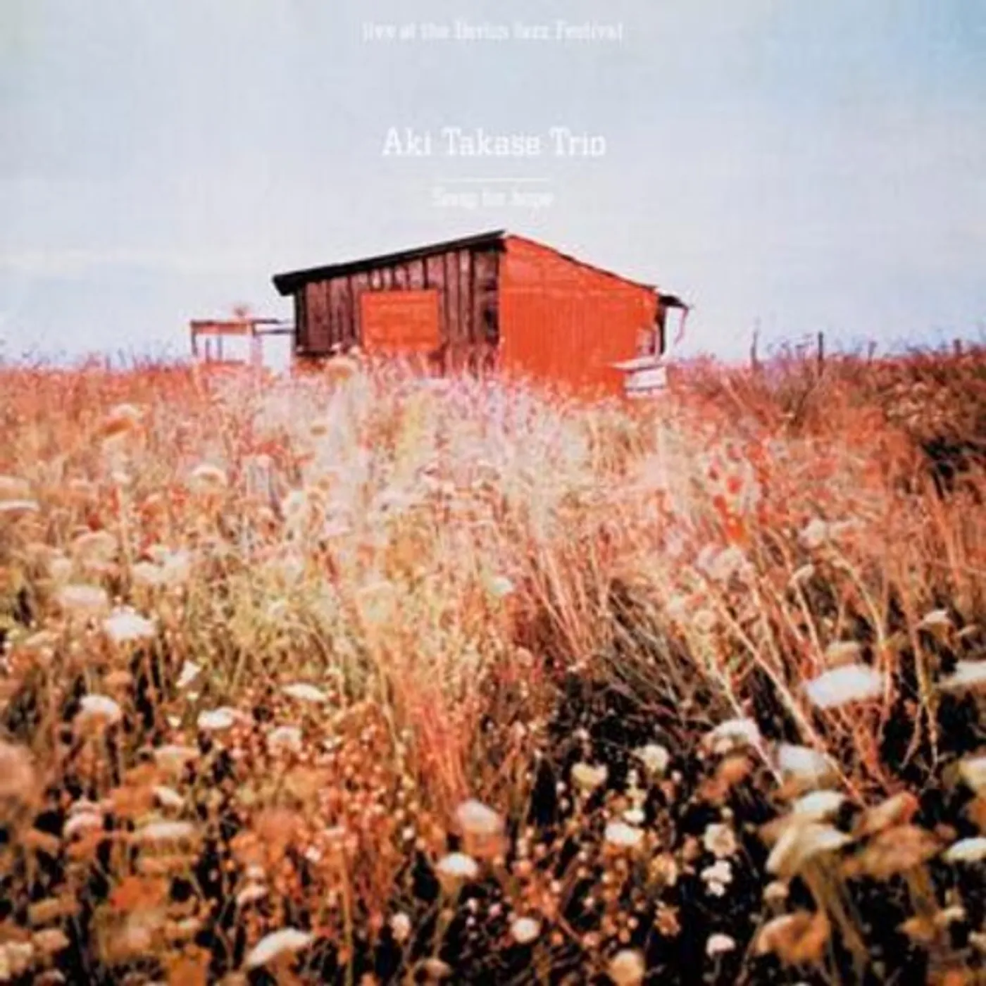 Aki Takase Trio SONG FOR HOPE CD