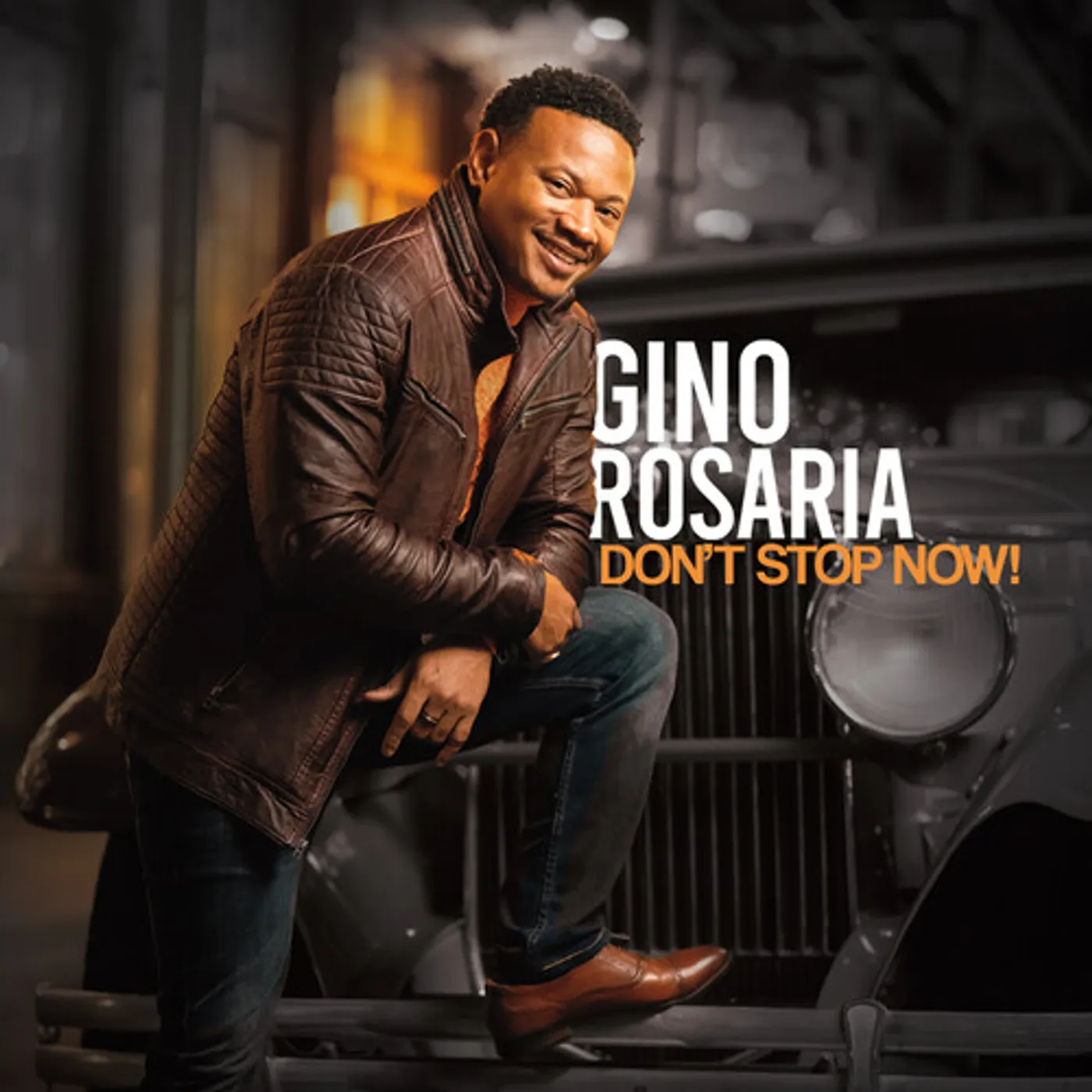 Gino Rosaria DON'T STOP NOW CD