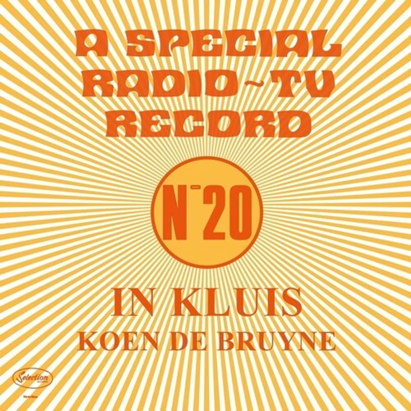 Koen De Bruyne In Kluis: A Special Radio / TV Record (No 20) Vinyl Record