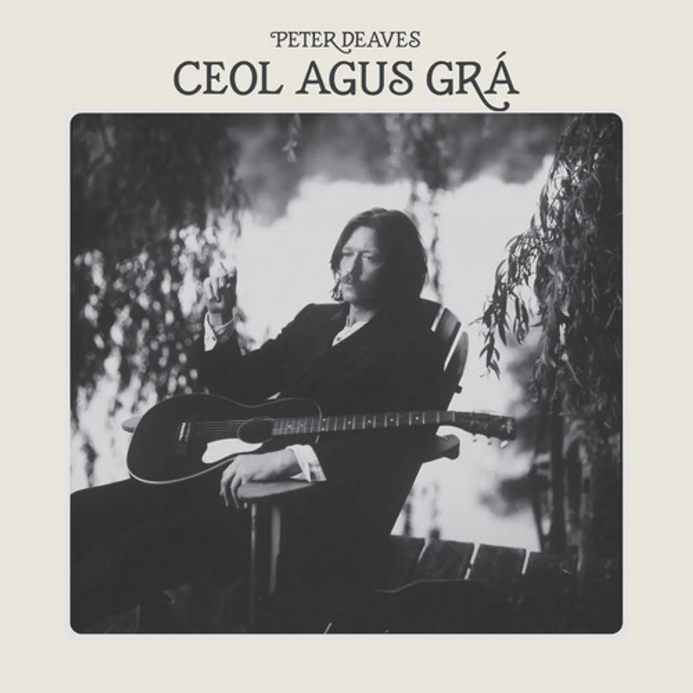 Peter Deaves CEOL AGUS GRA CD