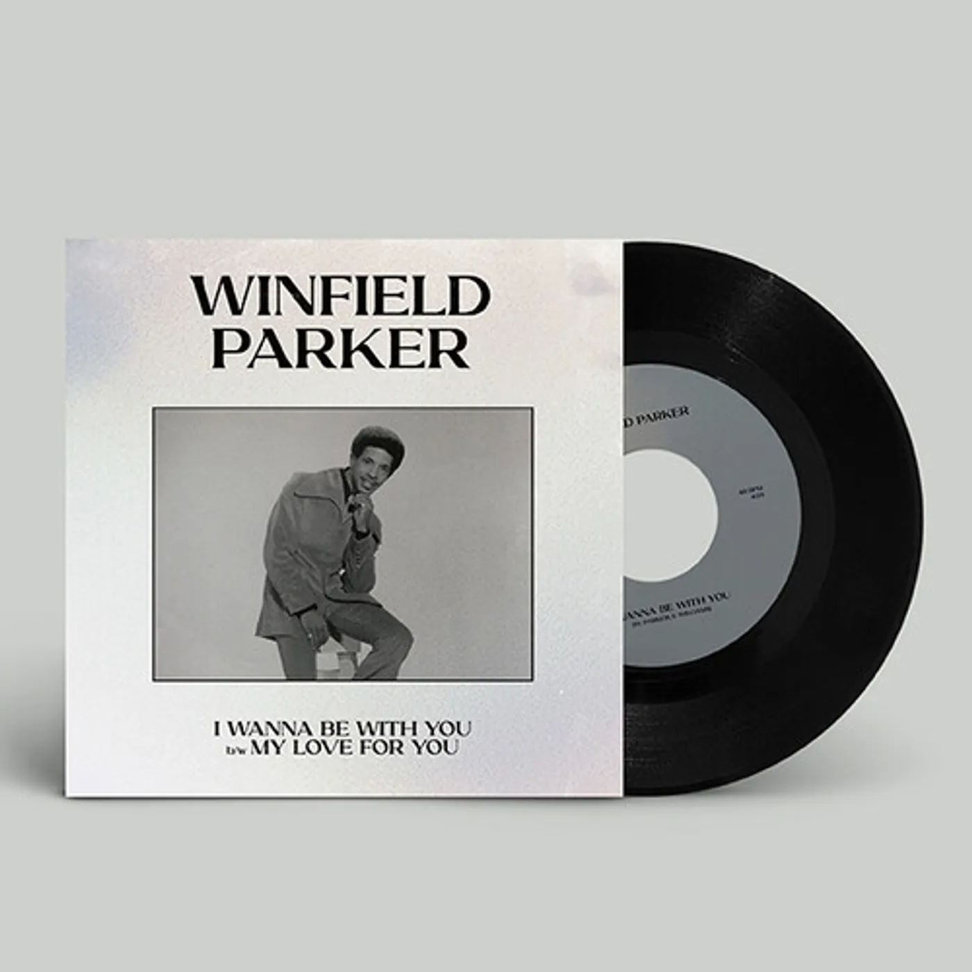 Winfield Parker I WANNA BE WITH YOU Vinyl Record