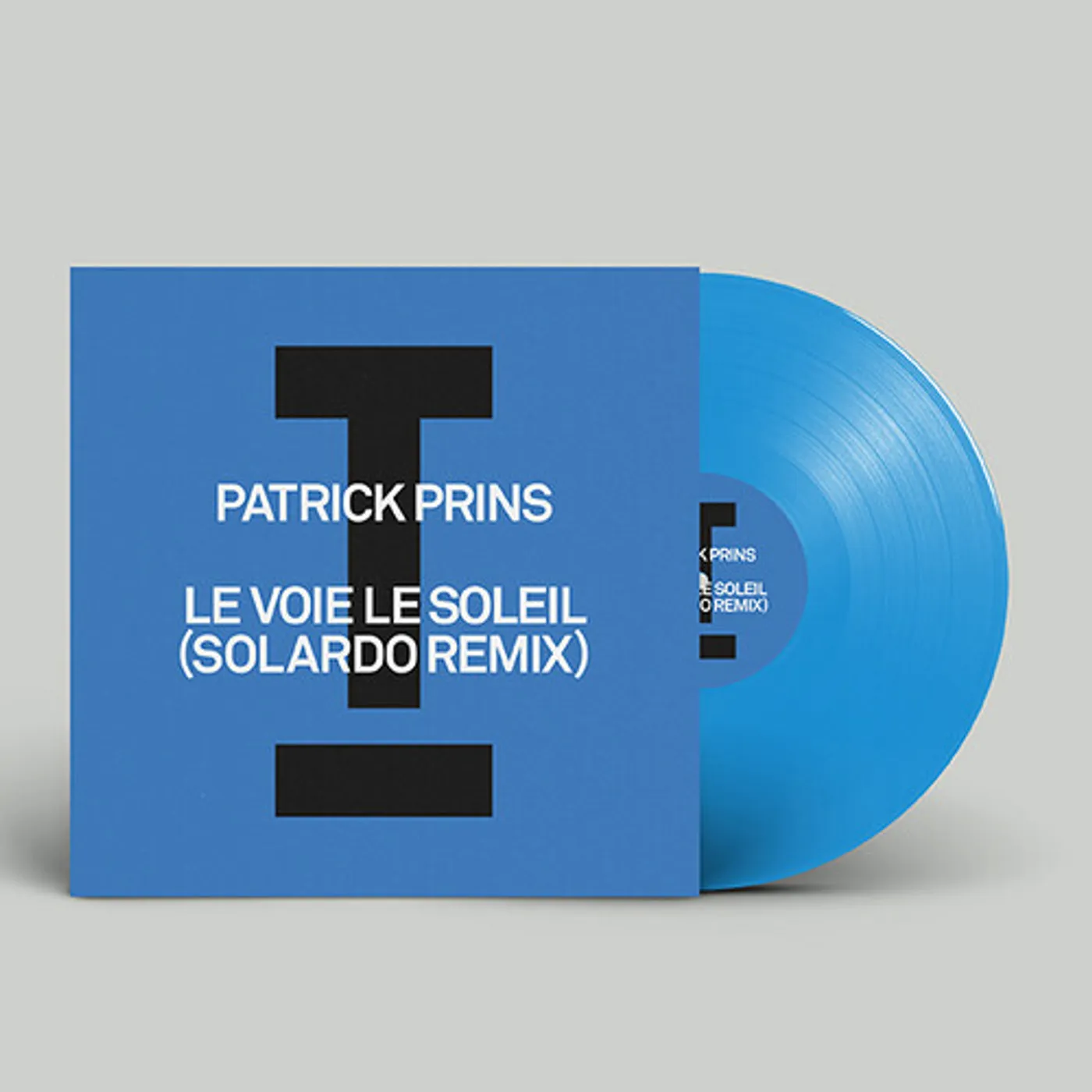 Patrick Prins Le Voie Le Soleil Solardo Remix Vinyl Record