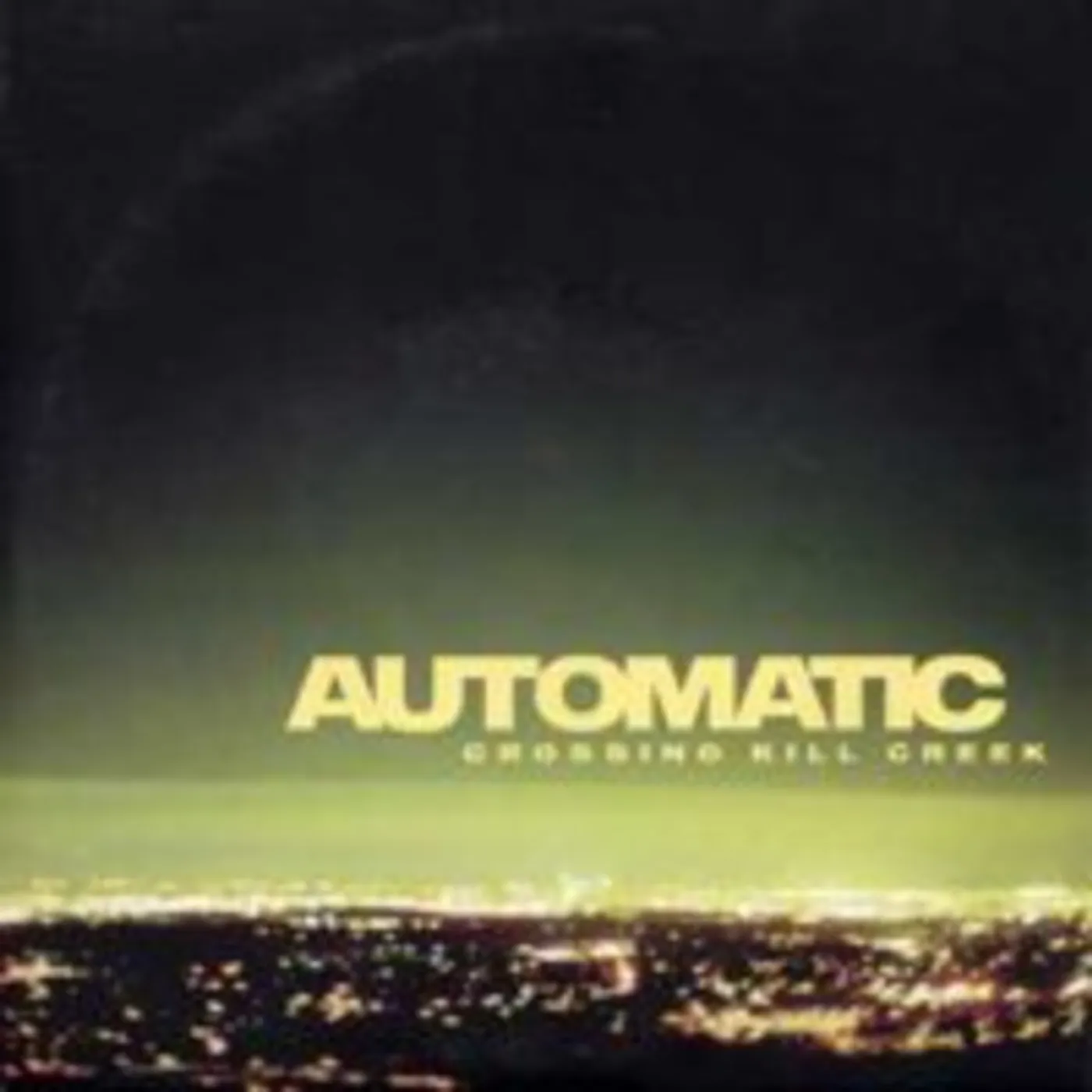 Automatic CROSSING KILL CREEK CD