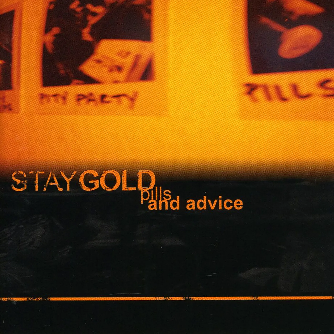 Stay Gold PILLS & ADVICE CD