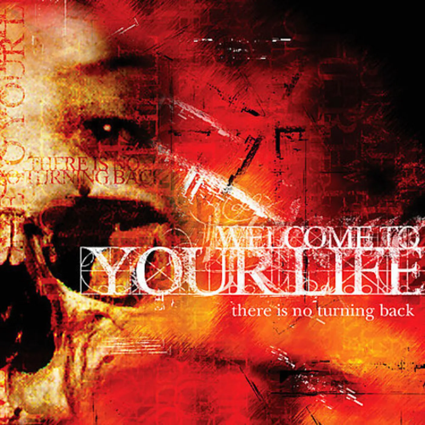 Welcome To Your Life THERE IS NO TURNING BACK CD