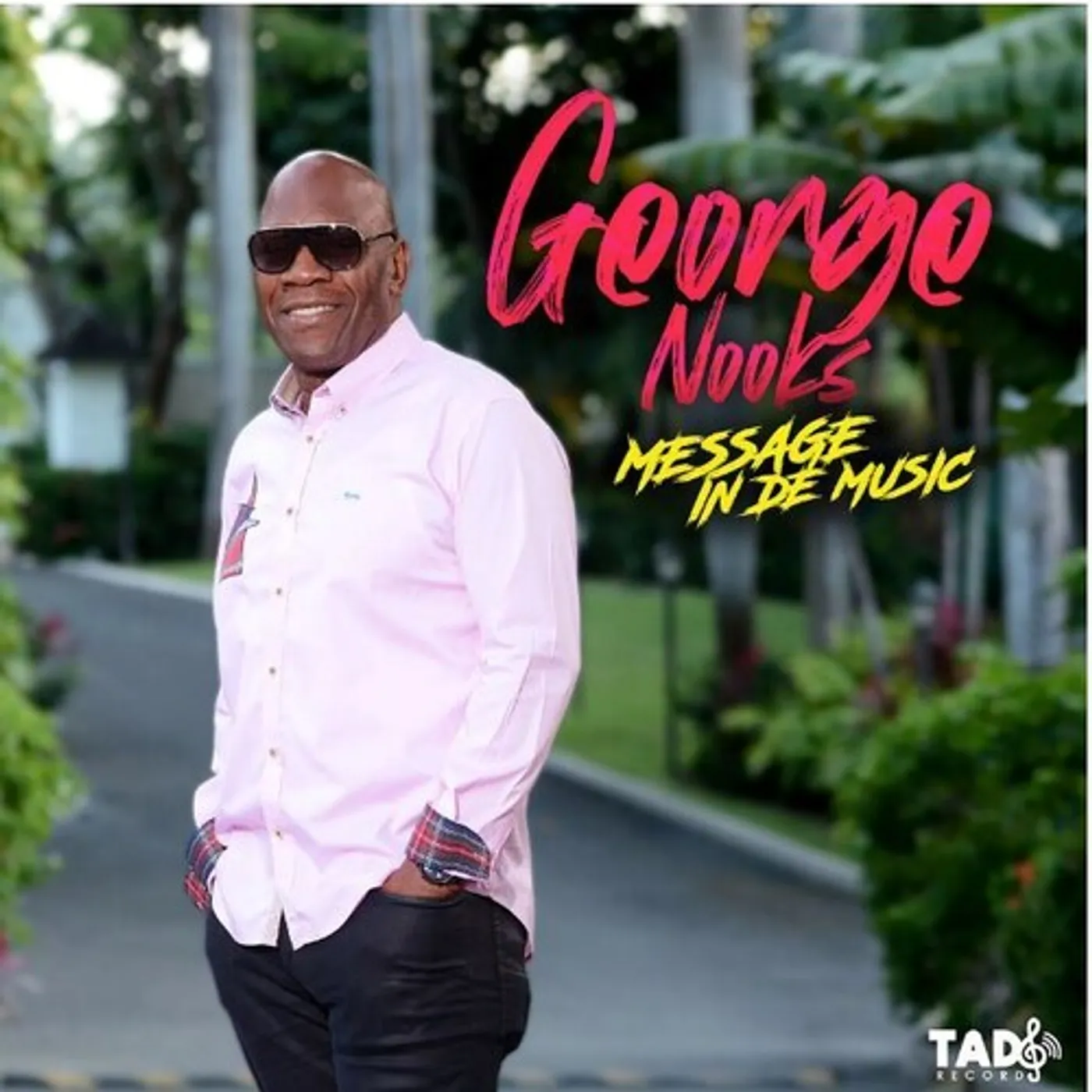 George Nooks MESSAGE IN DE MUSIC CD