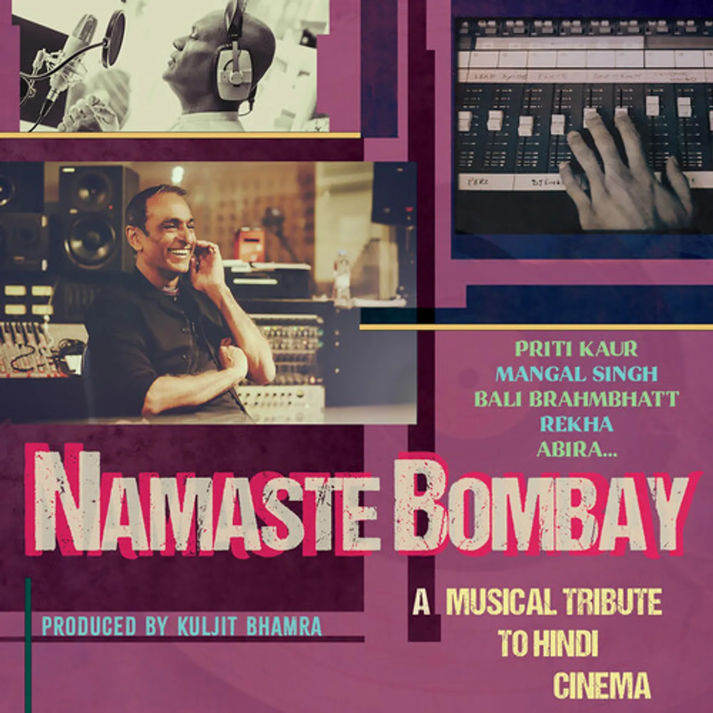 Kuljit Bhamra NAMASTE BOMBAY - A MUSICAL TRIBUTE TO HINDI CINEMA CD