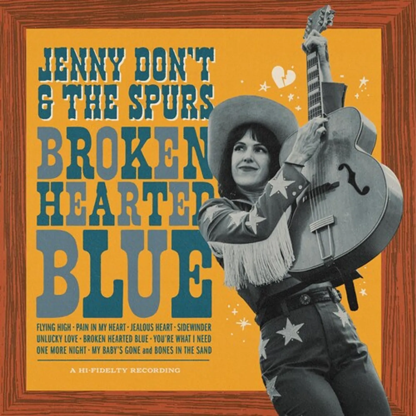 Jenny Don't And The Spurs Broken Hearted Blue Vinyl Record